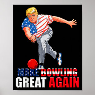 Rolig Trump Bowling Gör Bowling Stort Igen  Poster