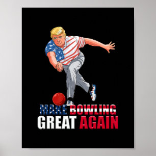 Rolig Trump Bowling Gör Bowling Stort Igen Poster