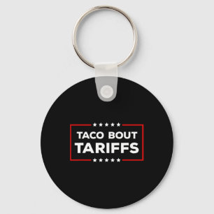 Rolig Trump Chickar Alltid Ur Män Kvinnor Taco bou Nyckelring