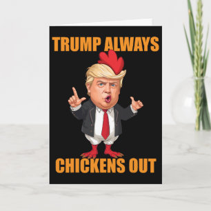 Rolig Trump Chickar Alltid Ut Taco Trump Kyckling Kort