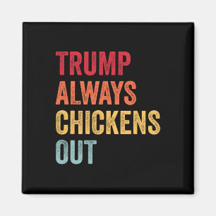 Rolig Trump Chickar Alltid Ut Taco Trump Kyckling Magnet