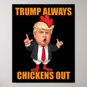 Rolig Trump Chickar Alltid Ut Taco Trump Kyckling Poster