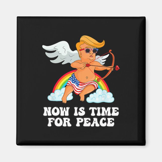 Rolig Trump Cupid-parodi - Nu är det dags för fred Magnet (Framsidan)