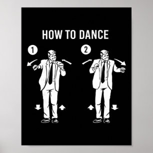 Rolig Trump-dans Hur man dansar Poster