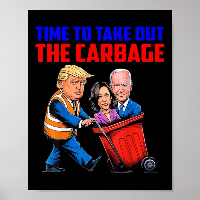 Rolig Trump Garagetid att ta ut Garaget Val Poster (Framsidan)