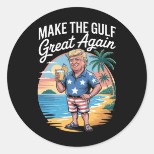 Rolig Trump  Gör Persiska viken Stora Igen  Vintag Runt Klistermärke