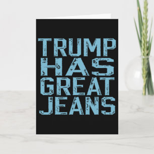 Rolig Trump Har Stora Jeans Meme Vintage Distresse Kort