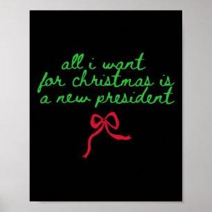 Rolig Trump humor allt jag vill ha i jul är ny Poster