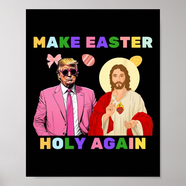 Rolig Trump Jesus Kristus Gör Påsken Helig Igen Äg Poster (Framsidan)