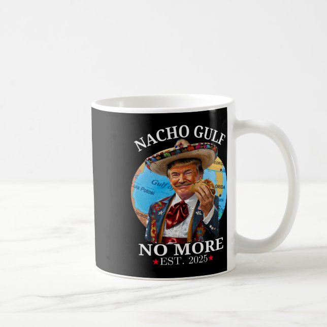 Rolig Trump Nacho Gulf Inte Mer Trump Merchandise  Kaffemugg (Höger)