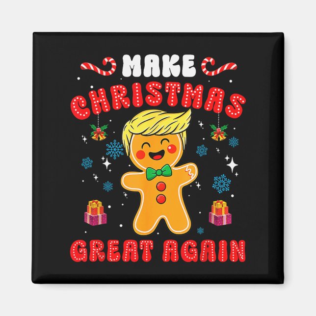 Rolig Trump Pepparkaksgubbe Gör Julen Stor A Magnet (Framsidan)