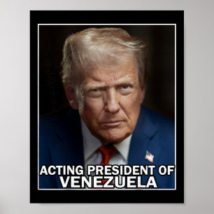 Rolig Trump som skådespeler Venezuelas president Poster