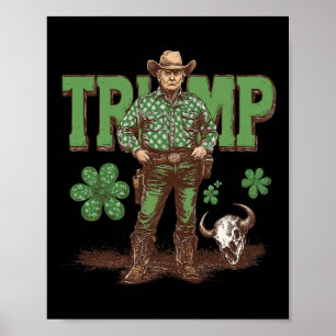 Rolig Trump St Pattys Western Cowboy Trump Shamroc Poster