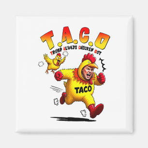 Rolig Trump Taco skämt Anti Trump Protest T-shirt Magnet