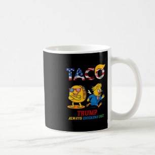 Rolig Trump Taco Trump Backar Alltid Ur 17 Kaffemugg