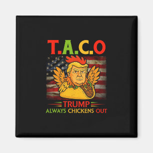 Rolig Trump Taco Trump Backar Ur Alltid 4 Magnet