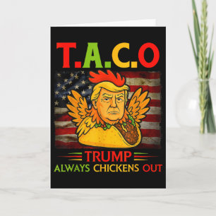 Rolig Trump Taco Trump Chickar Alltid Ut 13  Kort