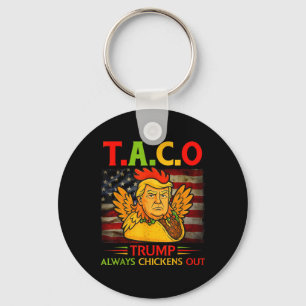 Rolig Trump Taco Trump Chickar Alltid Ut 13 Nyckelring