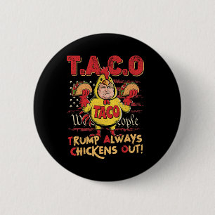 Rolig Trump Taco Trump Chickar Alltid Ut _15 Knapp