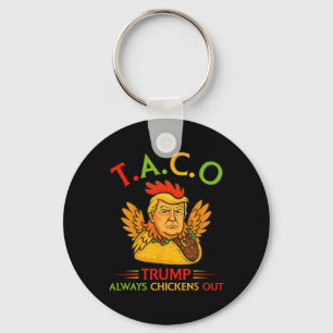 Rolig Trump Taco Trump Chickar Alltid Ut _17 Nyckelring