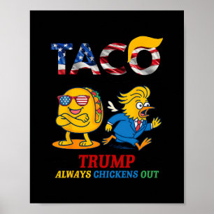 Rolig Trump Taco Trump Chickar Alltid Ut 17 Poster