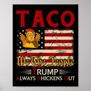 Rolig Trump Taco Trump Chickar Alltid Ut 18 Poster