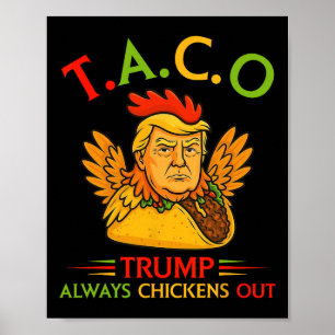 Rolig Trump Taco Trump Chickar Alltid Ut 22 Poster