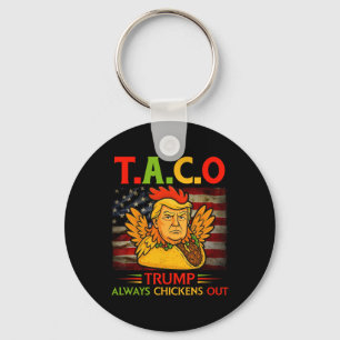 Rolig Trump Taco Trump Chickar Alltid Ut _23 Nyckelring