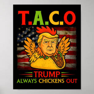 Rolig Trump Taco Trump Chickar Alltid Ut 23 Poster