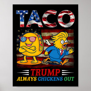 Rolig Trump Taco Trump Chickar Alltid Ut _24 Poster