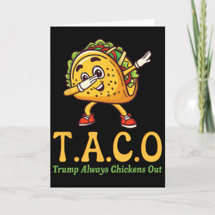 Rolig Trump Taco Trump Chickar Alltid Ut 28 Kort