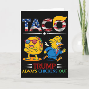 Rolig Trump Taco Trump Chickar Alltid Ut _2 Kort