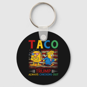 Rolig Trump Taco Trump Chickar Alltid Ut 30 Nyckelring