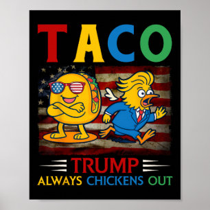 Rolig Trump Taco Trump Chickar Alltid Ut 30 Poster