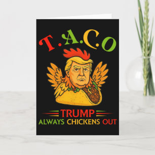Rolig Trump Taco Trump Chickar Alltid Ut 31 Kort