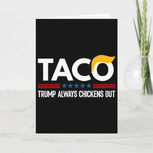 Rolig Trump Taco Trump Chickar Alltid Ut 6  Kort