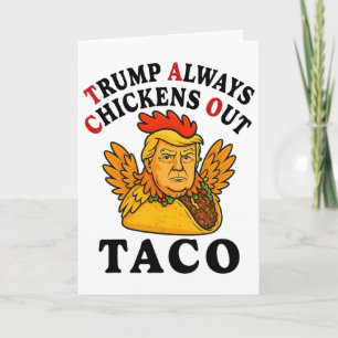 Rolig Trump Taco Trump Chickar Alltid Ut _7 Kort