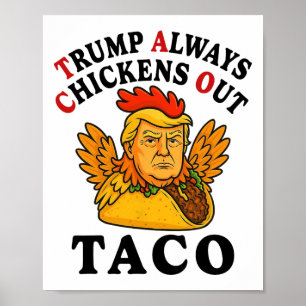 Rolig Trump Taco Trump Chickar Alltid Ut _7 Poster