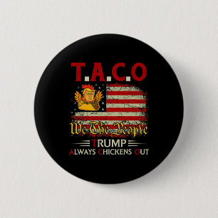Rolig Trump Taco Trump Chickar Alltid Ut _8 Knapp