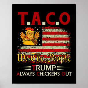Rolig Trump Taco Trump Chickar Alltid Ut _8  Poster