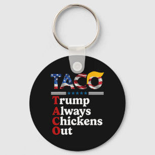 Rolig Trump Taco Trump Lämnar Alltid Krycken 10 Nyckelring