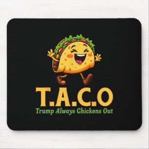 Rolig Trump Taco Trump Lämnar Alltid Krycken 11 Musmatta