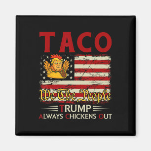 Rolig Trump Taco Trump Lämnar Alltid Krycken 18 Magnet