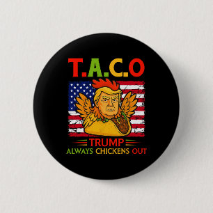 Rolig Trump Taco Trump Lämnar Alltid Krycken _26 Knapp