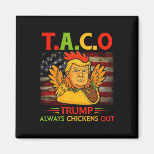 Rolig Trump Taco Trump Lämnar Alltid Krycken _3 Magnet