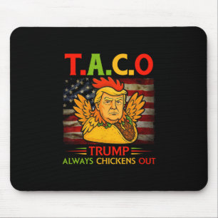 Rolig Trump Taco Trump Lämnar Alltid Krycken 4 Musmatta