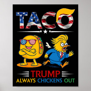 Rolig Trump Taco Trump Lämnar Alltid Krycken 9 Poster