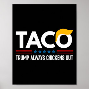 Rolig Trump Taco Trump Lämnar Alltid Krycklingen 6 Poster