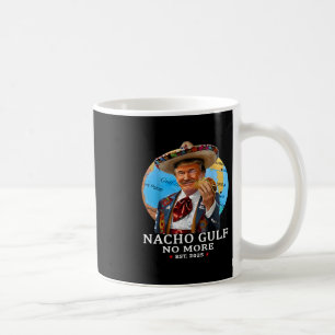 Rolig Trump Tröja Nacho Gulf Inte Mer Trump Mercha Kaffemugg