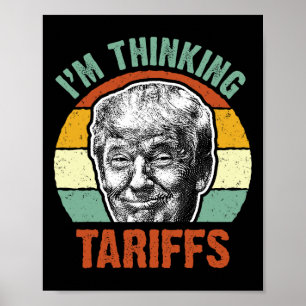 Rolig Trump-tull - Jag funderar på tullarna Politi Poster